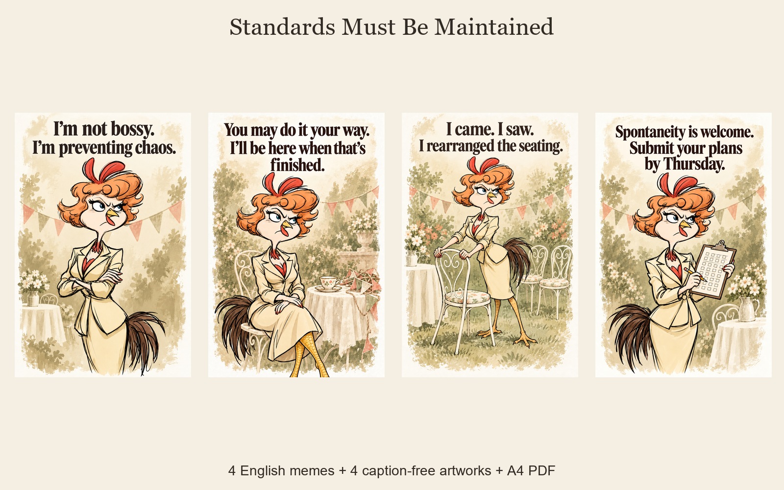 Standards Must Be Maintained — fire illustrerte memeplakater