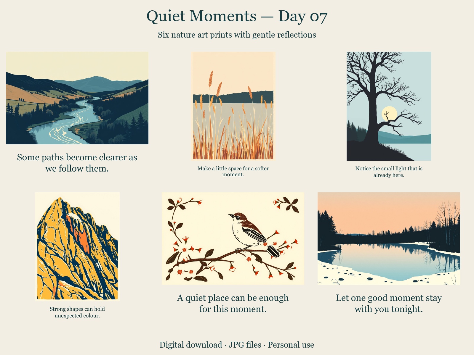 Quiet Moments · Day 07 · 6 JPGs + printing guide in one ZIP