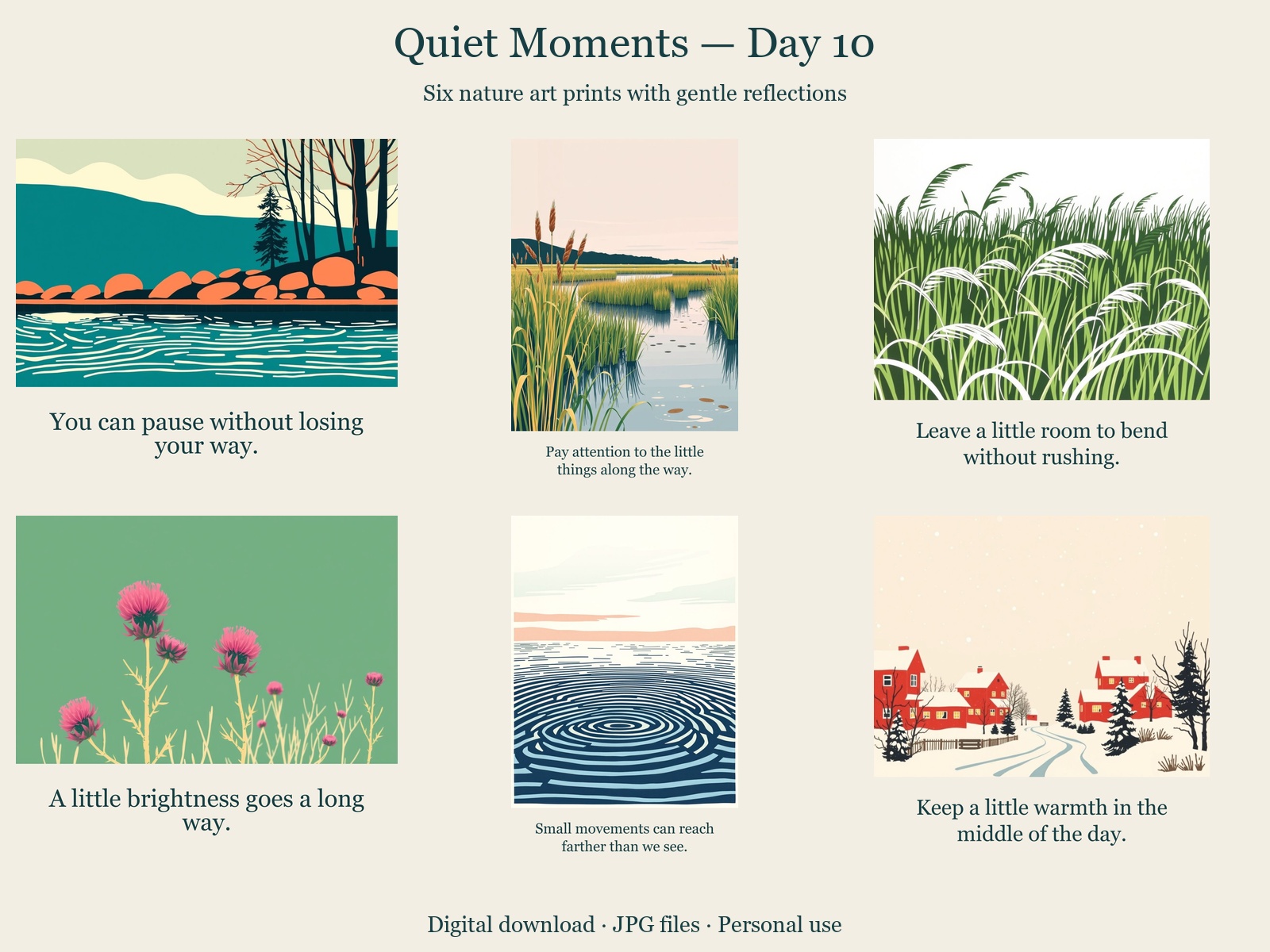 Quiet Moments · Day 10 · 6 JPGs + printing guide in one ZIP