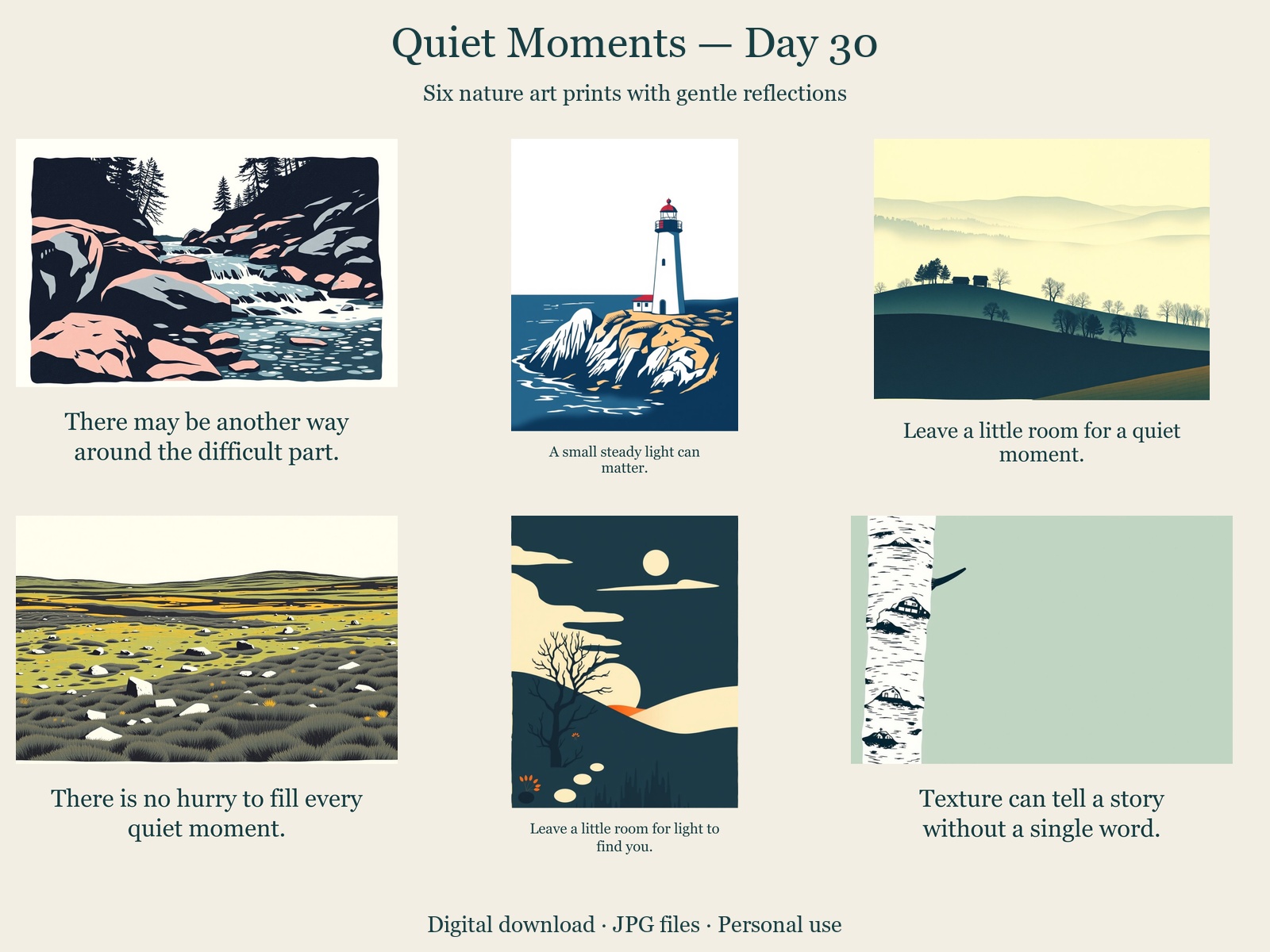 Quiet Moments · Day 30 · 6 JPGs + printing guide in one ZIP